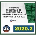 Analista Judiciário dos TJs - QUESTÕES  (CERS 2020.2) Tribunais de Justiça